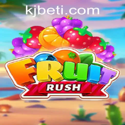 Discovering FruitRush: A Juicy Adventure in the World of KJBET